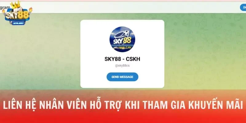 Liên hệ nhân viên hỗ trợ khi tham gia khuyến mãi SKY88 hoàn trả cược 5